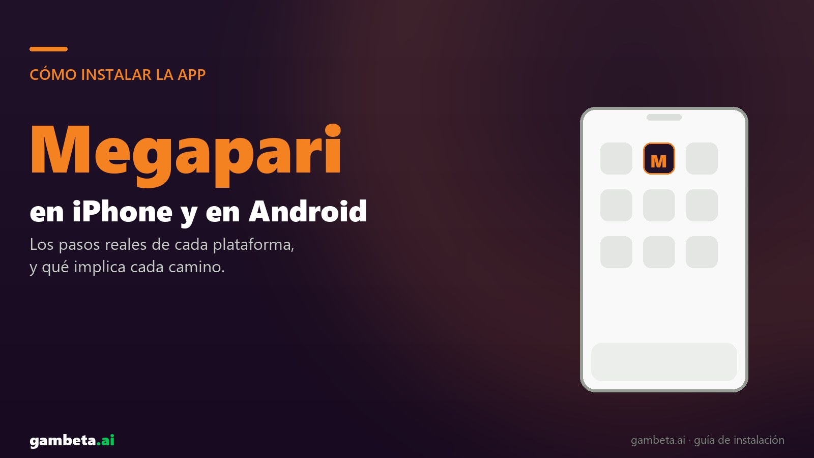 Cómo descargar e instalar la app de Megapari en iPhone y en Android
